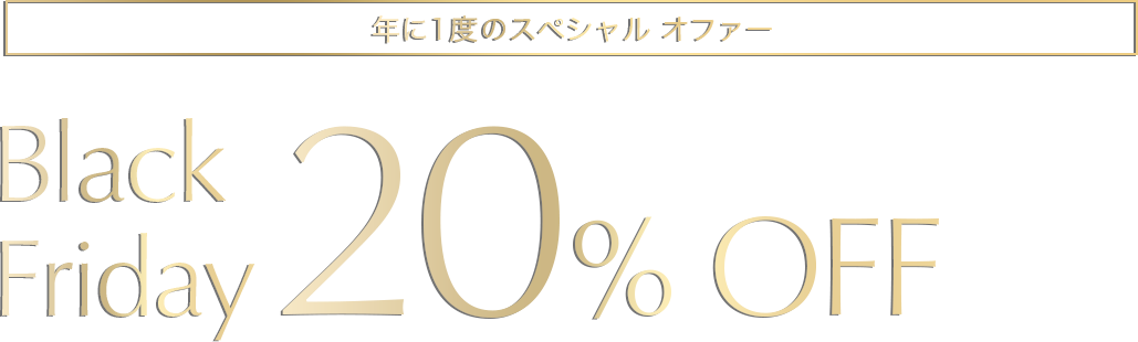 Black Friday20%OFF